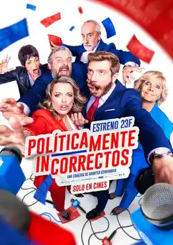 Políticamente incorrectos (2024) ดูหนังฟรีออนไลน์ เต็มเรื่อง