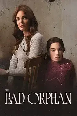ดูหนังใหม่ฟรีออนไลน์ The Bad Orphan (2024)