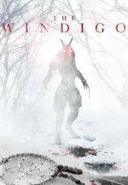 ดูหนังออนไลน์ฟรี The Windigo (2024)