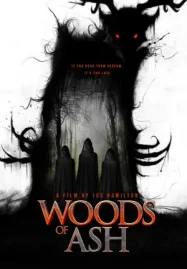 ดูหนังออนไลน์ฟรี Woods of Ash (2025)
