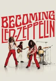 ดูหนังออนไลน์ Becoming Led Zeppelin (2025) เลด เซพพีลิน: ดนตรีเปลี่ยนโลก