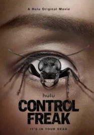 ดูหนังออนไลน์ Control Freak (2025)
