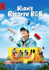 ดูหนังออนไลน์ฟรี Kian’s Bizarre B&B (2025) บ้านพักสุดวุ่นของคุณคีอัน