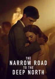 The Narrow Road to the Deep North (2025)