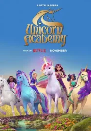 Unicorn Academy โรงเรียนยูนิคอร์น Season 1 (2023)