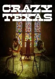 ดูหนังออนไลน์ฟรี Crazy Texas (2025)