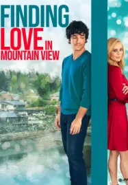 ดูหนังฟรีออนไลน์ Finding Love In Mountain View (2020) HD 4K