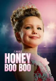 ดูหนังออนไลน์ I Was Honey Boo Boo (2025)