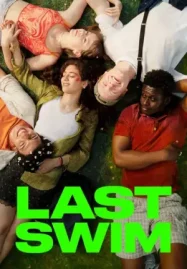 ดูหนังฟรีออนไลน์ Last Swim (2025)