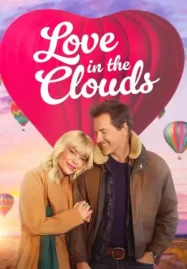 ดูหนังฟรีออนไลน์ Love In The Clouds (2025)