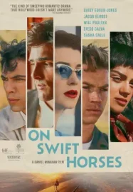 ดูหนังออนไลน์ฟรี On Swift Horses (2024)