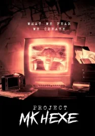 ดูหนังฟรีออนไลน์ Project MKHEXE (2025)