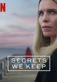 เว็บดูซีรี่ย์ Secrets We Keep (2025) ซ่อนปมร้าย
