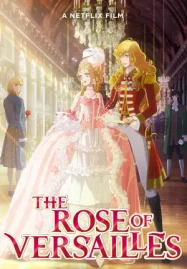 The Rose of Versailles (2025) กุหลาบแวร์ซายส์