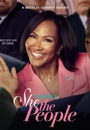 Tyler Perry’s She the People นางฟ้าประชาชี (2025)
