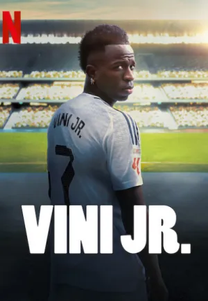 ดูหนังฟรีออนไลน์ Vini Jr. (2025) วินิ จูเนียร์