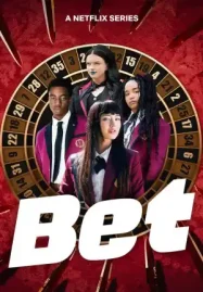 ดูซีรี่ย์ออนไลน์ Bet (2025) โคตรเซียนโรงเรียนพนัน