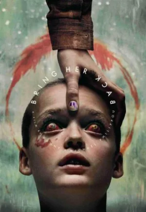 ดูหนังฟรีออนไลน์ Bring Her Back (2025) เรียกมันกลับมาหลอน