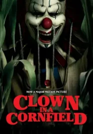 ดูหนังออนไลน์ฟรี Clown In A Cornfield (2025)