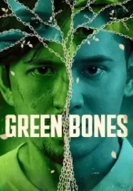 Green Bones (2024)