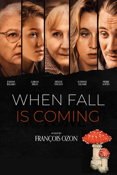 ดูหนังออนไลน์ Quand Vient Lautomne Aka (When Fall Is Coming) (2024)
