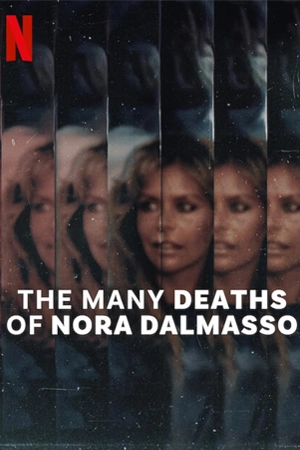 ดูซีรี่ย์ออนไลน์ The Many Deaths of Nora Dalmasso (2025)